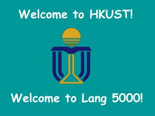 Welcome to HKUST!