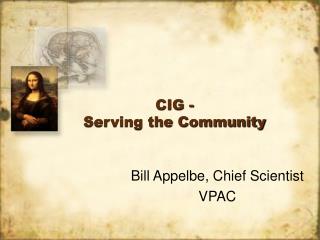 CIG - Serving the Community