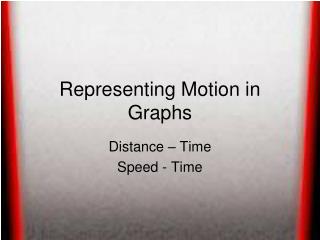 Representing Motion in Graphs