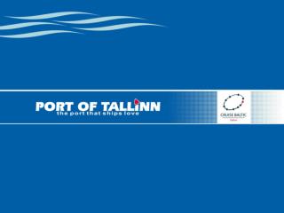 Cruise Experience in Tallinn Port-Net Workshop: Passenger traffic trends in the EU