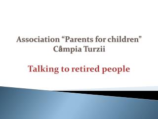 Association “Parents for children” C â mpia Turzii