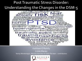 Post Traumatic Stress Disorder: Understanding the Changes in the DSM-5