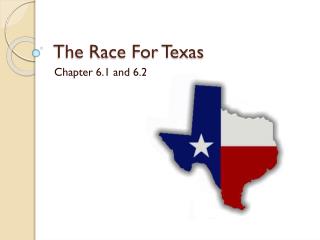 The Race For Texas