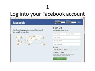 1 Log into your Facebook account