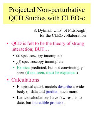 Projected Non-perturbative QCD Studies with CLEO-c