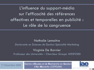 Nathalie Lemaitre Doctorante en Sciences de Gestion Spécialité Marketing