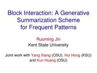 Block Interaction: A Generative Summarization Scheme for Frequent Patterns