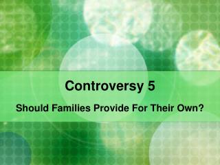 Controversy 5