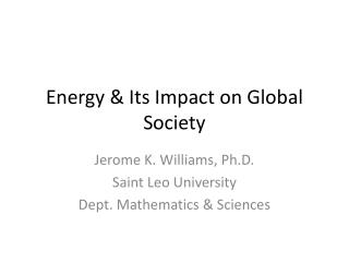 Energy &amp; Its Impact on Global Society