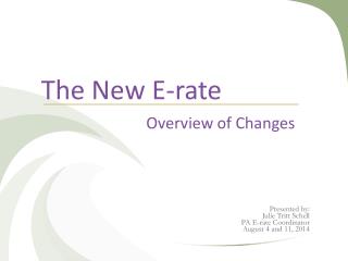 The New E-rate Overview of Changes