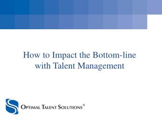 How to Impact the Bottom-line with Talent Management