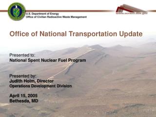Office of National Transportation Update