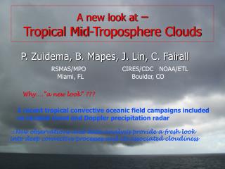 A new look at – Tropical Mid-Troposphere Clouds