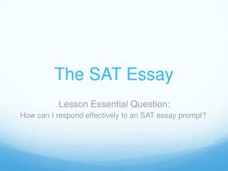 The SAT Essay