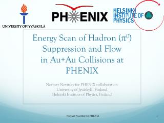 Energy Scan of Hadron ( p 0 ) Suppression and Flow in Au+Au Collisions at PHENIX