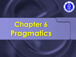 Chapter 6 Pragmatics