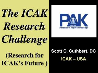 The ICAK Research Challenge (Research for ICAK’s Future )