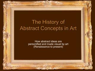 The History of Abstract Concepts in Art
