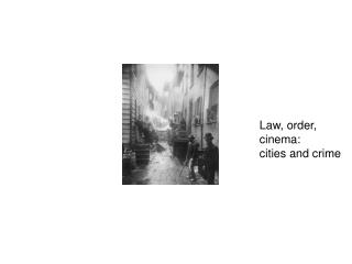 Law, order, cinema: cities and crime