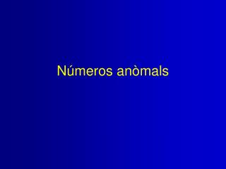 Números anòmals