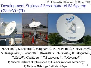 Development Status of Broadband VLBI System (Gala-V) -(II)