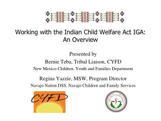 Working with the Indian Child Welfare Act IGA: An Overview
