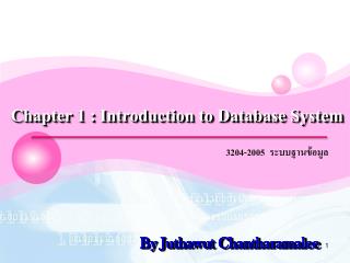 Chapter 1 : Introduction to Database System