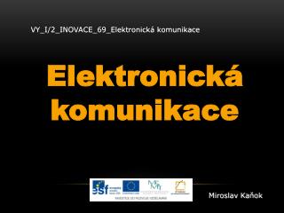 VY_I/2_INOVACE_69_Elektronická komunikace