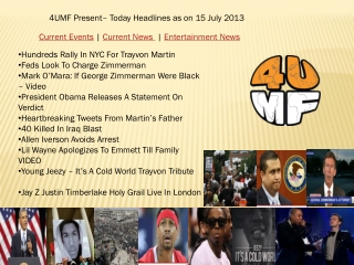 4UMF Present– Today Headlines as on 15 July 2013