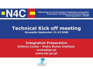 Technical Kick off meeting Grosuplje September 22-23 2008