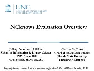 NCknows Evaluation Overview