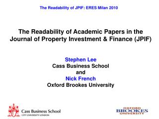 The Readability of Academic Papers in the Journal of Property Investment &amp; Finance (JPIF)