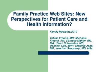 Family Practice Web Sites: New Perspectives for Patient Care and Health Information?