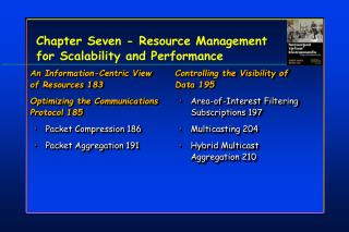 Chapter Seven - Resource Management for Scalability and Performance