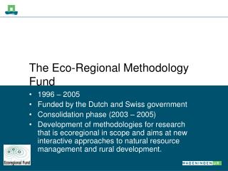 The Eco-Regional Methodology Fund