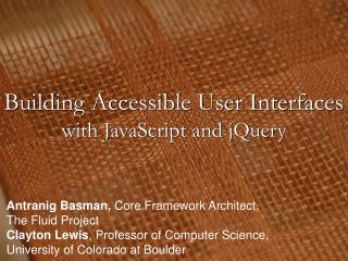 Building Accessible User Interfaces with JavaScript and jQuery