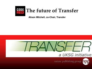 The future of Transfer