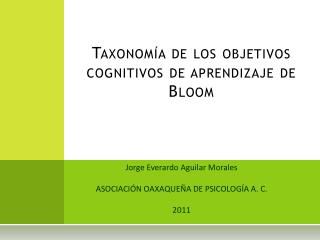 Taxonomía de los objetivos cognitivos de aprendizaje de Bloom