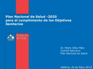 Plan Nacional de Salud -2020 para el cumplimiento de los Objetivos Sanitarios