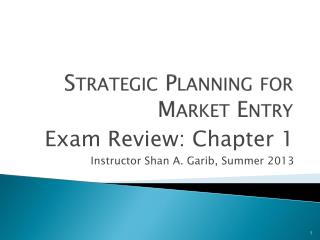 Strategic Planning for Market Entry