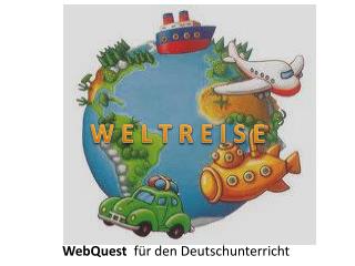 WebQuest für den Deutschunterricht