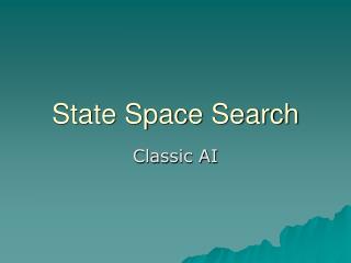 State Space Search