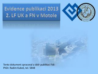 Evidence publikací 2013 2. LF UK a FN v Motole