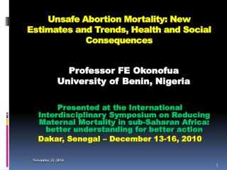 Unsafe Abortion Mortality: New Estimates and Trends, Health and Social Consequences