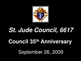 Council 35 th Anniversary