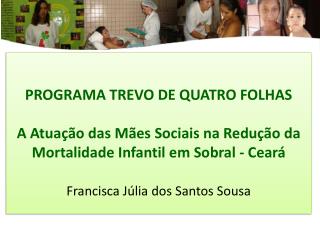 Francisca Júlia dos Santos Sousa