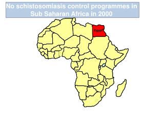 No schistosomiasis control programmes in S ub Saharan Africa in 2000