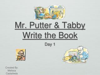 Mr. Putter &amp; Tabby Write the Book