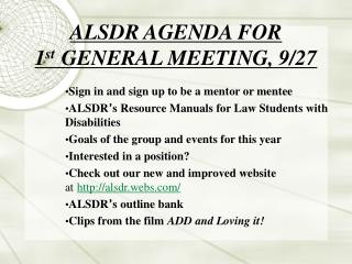 ALSDR AGENDA FOR 1 st GENERAL MEETING, 9/27