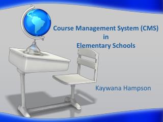 Course Management System (CMS) in Elementary Schools